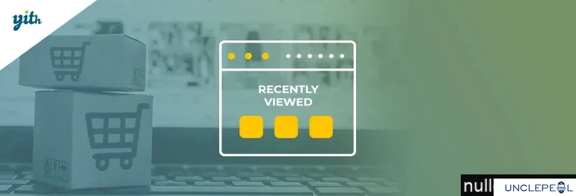 YITH WooCommerce 最近浏览的产品 Premium2.21.0 开心版