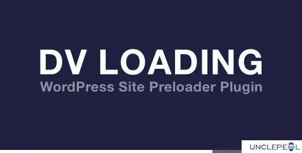 DV Loading - WordPress 网站加载插件2.1