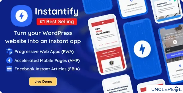 Instantify - PWA、Google AMP 和 Instant Articles for WordPress7.4 开心版