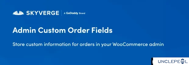 WooCommerce 管理自定义订单字段1.17.0